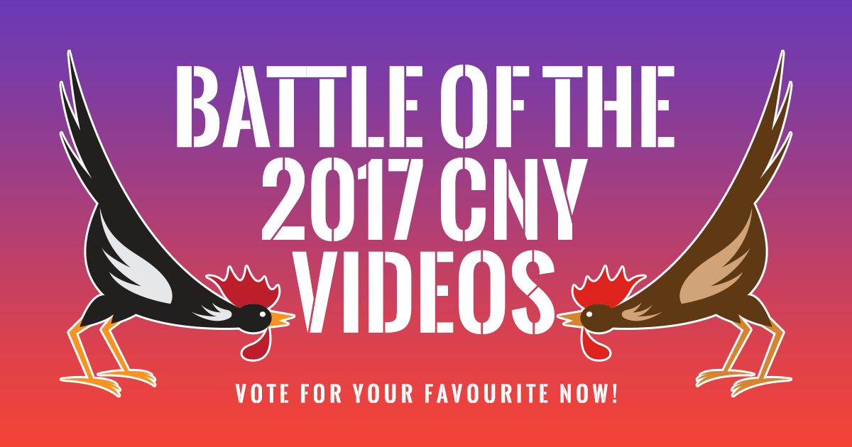 Battle of the 2017 CNY Videos